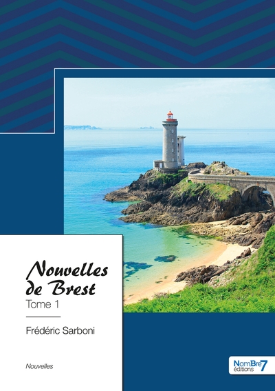 Nouvelles de Brest - Volume 1