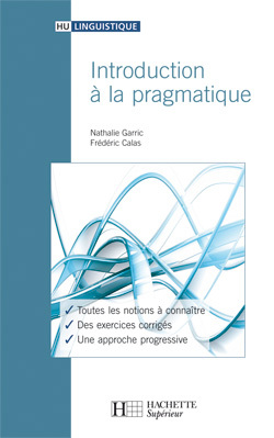 Introduction à la pragmatique - Frédéric Calas