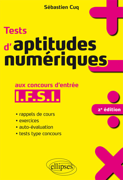 Tests D’Aptitudes Numériques Aux Concours D’Entrée Ifsi - 2e Édition