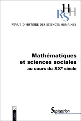 Revue d'histoire des sciences humaines N° 6 2002 : Mathématiques et sciences sociales au cours du XXème siècle