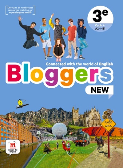 Bloggers NEW 3e - Livre élève - Collectif