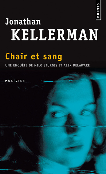 Chair Et Sang, Roman - Jonathan Kellerman