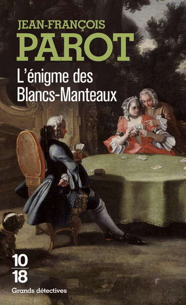 L'énigme des blancs manteaux - Jean-François Parot