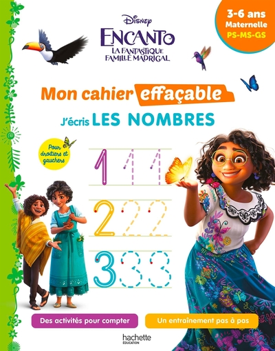 Disney Encanto la fantastique famille Madrigal Mon cahier effaçable -  J'écris les nombres (3-6 ans)