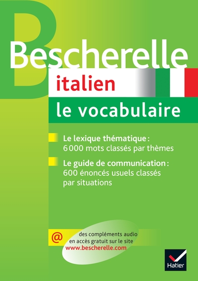 Bescherelle - Italien : Le Vocabulaire, La Référence Sur Le Lexique Italien