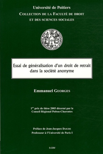 Essai de généralisation d'un droit de retrait dans la société anonyme