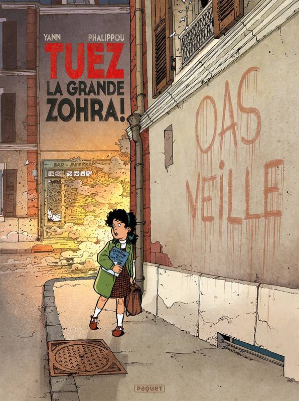 1 - Tuez la grande Zohra !. Vol. 1