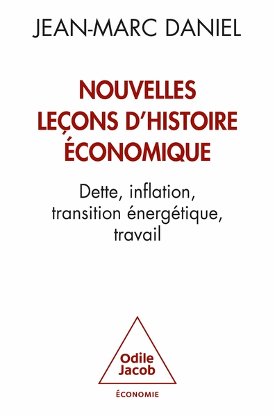 Nouvelles leçons d'histoire économique