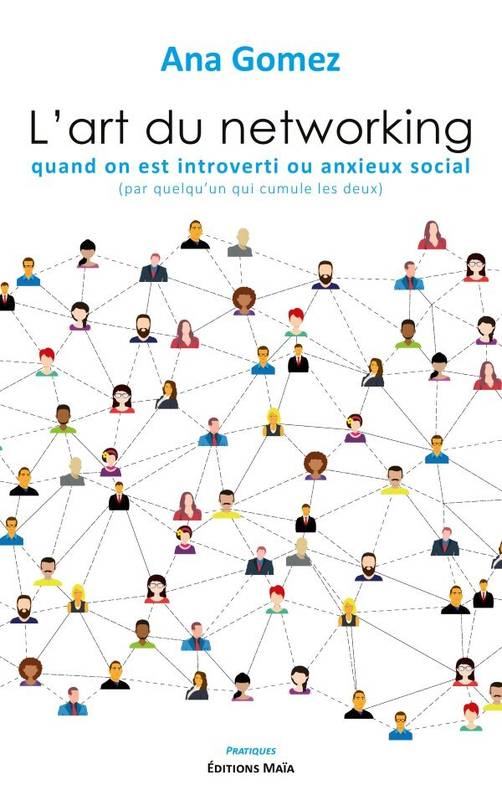 L’art du networking quand on est introverti ou anxieux social