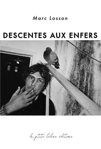 Descentes Aux Enfers - Marc Losson