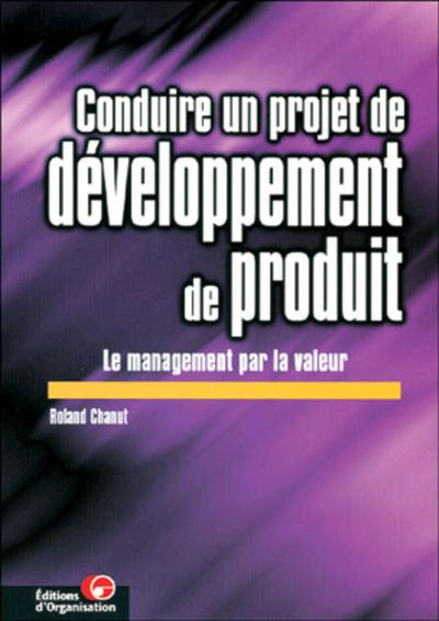 Conduire un projet de développement de produit