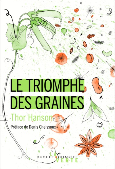 Le triomphe des graines - Cécile Leclère