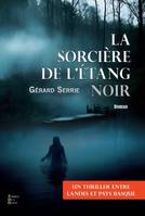 La Sorciere De L'Etang Noir