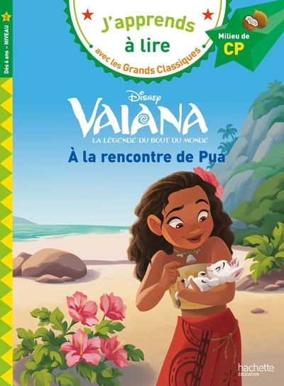 Disney CP niveau 2 - Vaiana - A la rencontre de Pua