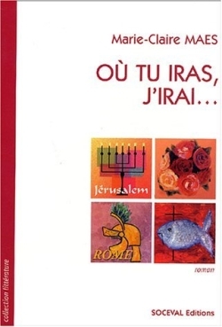 Où tu iras, j'irai...