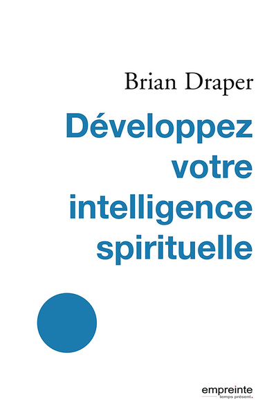 Développez votre intelligence spirituelle