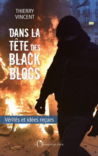 Dans la tête des black blocs