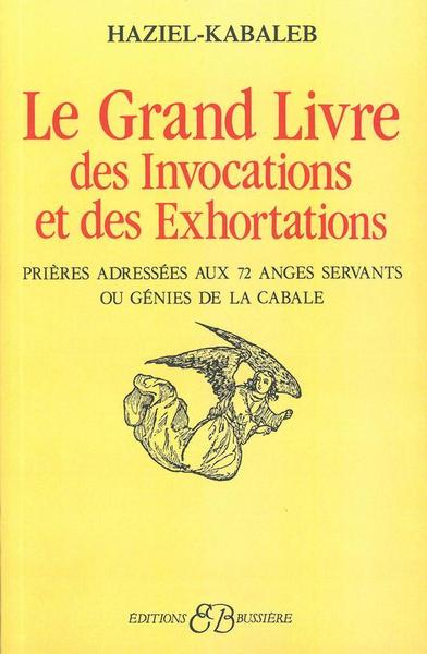 Le Grand livre des invocations et des exhortations