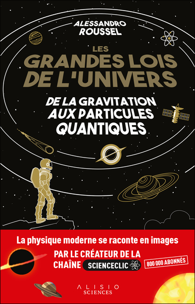 Les Grandes Lois de l'Univers - Alessandro Roussel