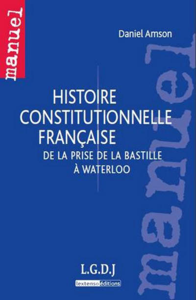 Histoire constitutionnelle française Volume 2010