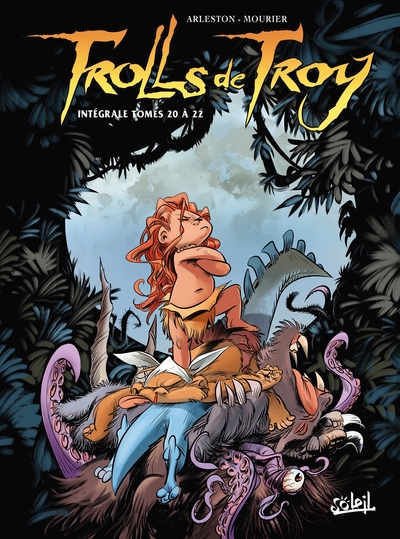 Trolls de Troy Intégrale Volume 0