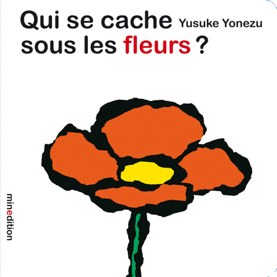 Qui se cache sous les fleurs ? - Yusuke Yonezu