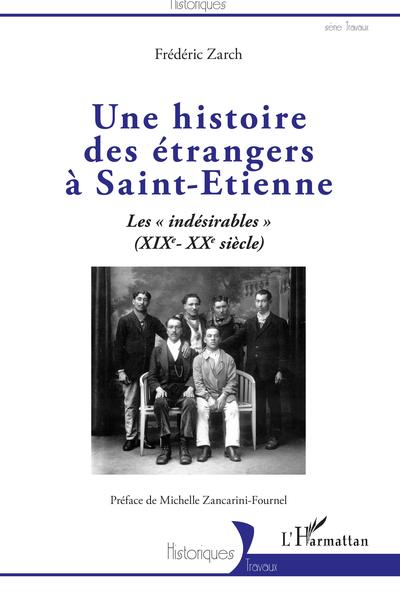 Une histoire des étrangers à Saint-Étienne