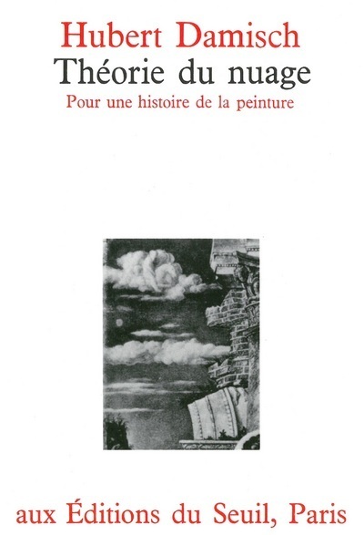 Théorie Du Nuage De Giotto À Cézanne / Pour Une Histoire De La Peinture