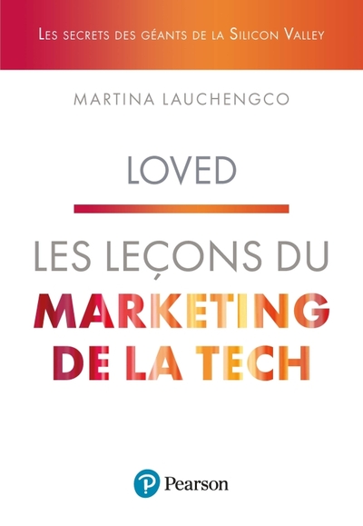 Les leçons du marketing de la tech - Martina Lauchengco