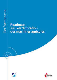 Roadmap sur l'électrification des machines agricoles