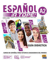 Español ¡A Tope! A2 - Guía Didáctica