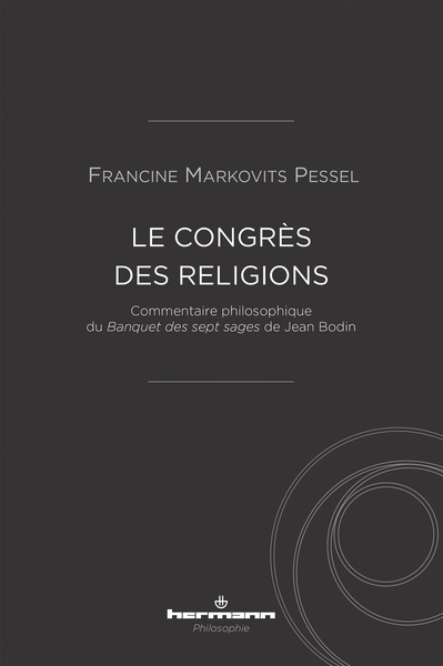 Le congrès des religions - Francine Markovits Pessel