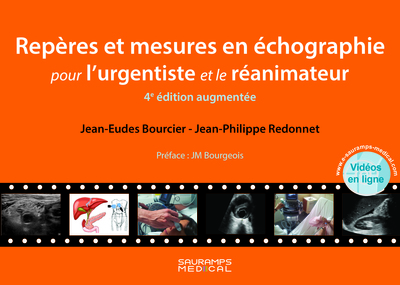 Repères et mesures en échographie pour l'urgentiste et le réanimateur. 4ed augmentée - Jean-Philippe Redonnet