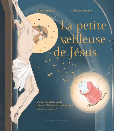 La petite veilleuse de Jésus