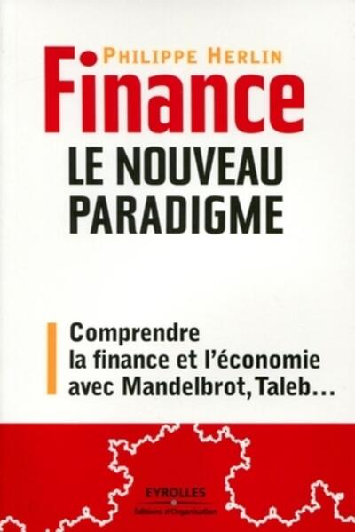 Finance : le nouveau paradigme - Philippe Herlin