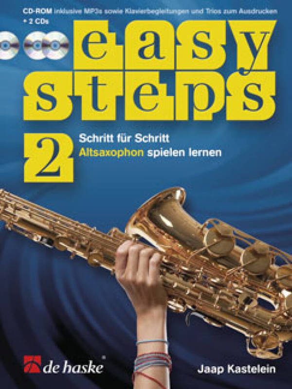 Easy Steps 2 Altsaxophon, Schritt Für Schritt Altsaxophon Spielen Lernen