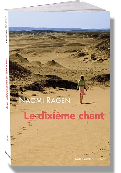 Le dixième chant - Naomi Ragen