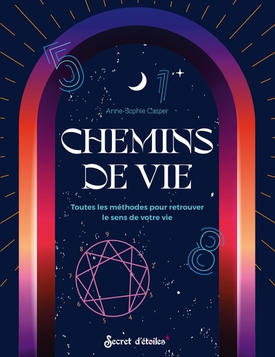 Chemins de vie - Anne-Sophie Casper