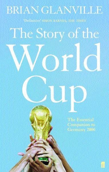 The Story of the World Cup - Glanville, Brian