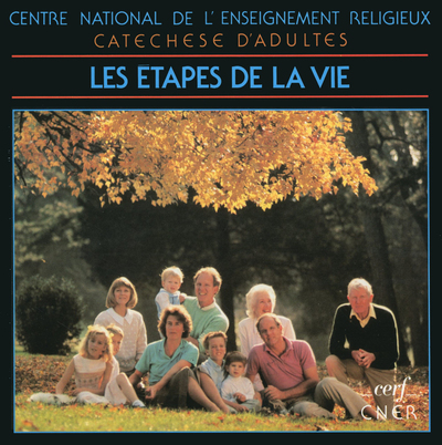 Les Étapes de la vie