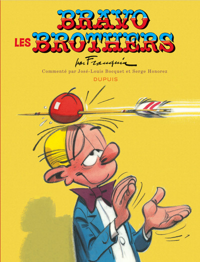 Spirou - Édition Commentée - Bravo Les Brothers - André Franquin