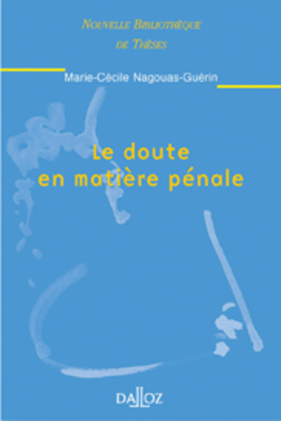 Le doute en matière pénale. Volume 18