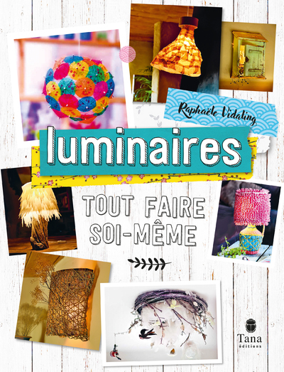 Tout faire soi-même - Luminaires