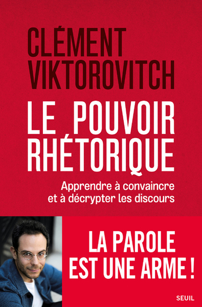 Le pouvoir rhétorique