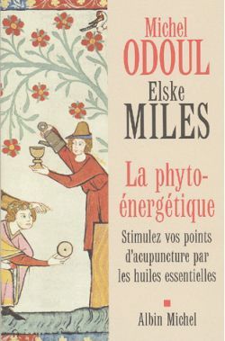 La Phyto-énergétique - Elske Miles