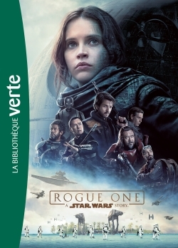 0 - Star Wars - Rogue One - Le roman du film