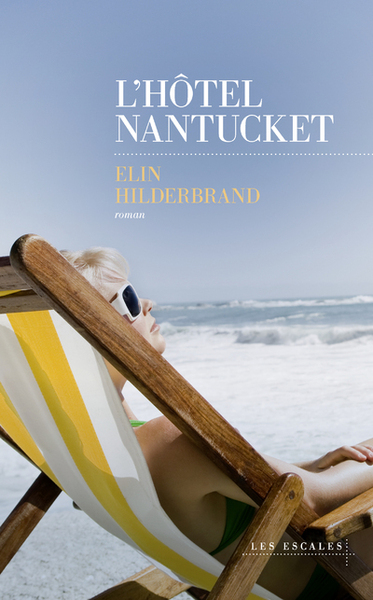 L'Hôtel Nantucket - Elin Hilderbrand