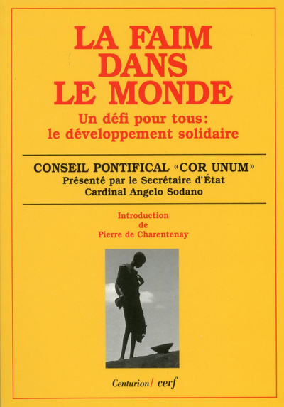 La Faim dans le monde - Eglise catholique, Conseil pontifical "Cor unum"