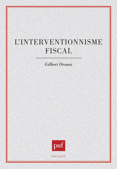 L'Interventionnisme Fiscal