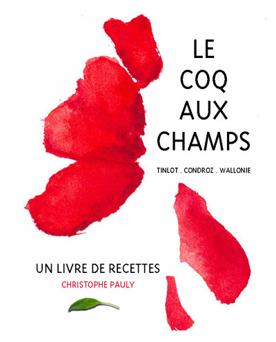 Le Coq Aux Champs, Un Livre De Recettes